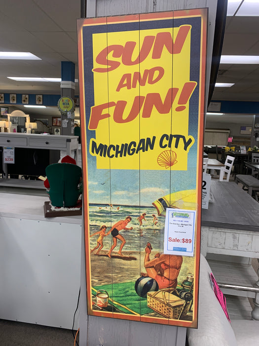 Sun And Fun Sign Michigan City